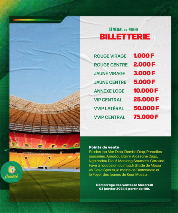 Amical Sénégal-Niger : Découvrez la billetterie complète ! Amical Sénégal-Niger : Découvrez la billetterie complète !