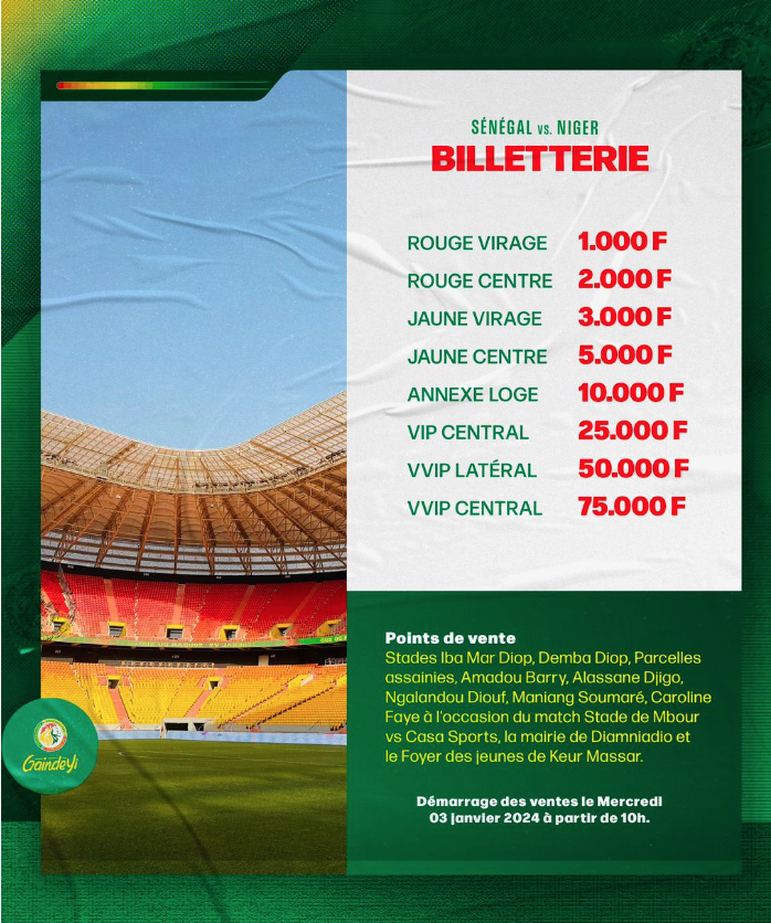 Amical Sénégal-Niger : Découvrez la billetterie complète ! Amical Sénégal-Niger : Découvrez la billetterie complète !