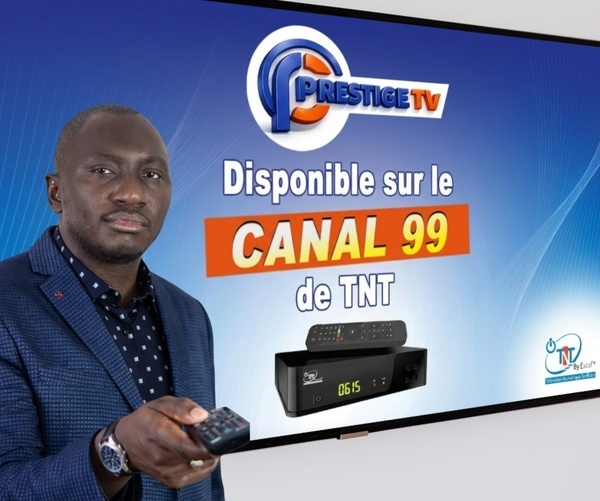 Thiès : Prestige TV désormais disponible sur le canal 99 du bouquet de la TNT